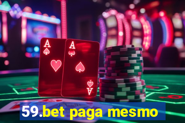 59.bet paga mesmo